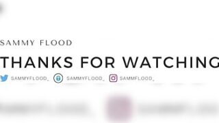 sammyfloodxxx Chaturbate cam porno vid